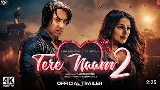 #Salman khan new movies || Tere naam 2 new official Trailer