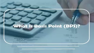 What is Basis Point (BPS)