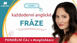 Každodenní anglické fráze