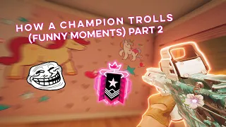 CHAMPION FAILS (FUNNY MOMENTS) PART 2 Ranked Highlights - Rainbow Six Siege