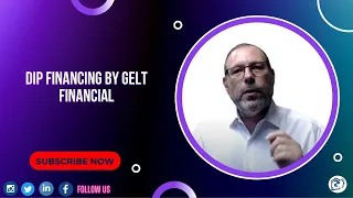 DIP Financing by Gelt Financial | DIP Lending | Debtor-In-Possession Financing Explained by a PRO