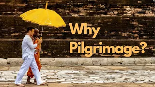 Why Pilgrimage? Sacred Island Wisdom Series