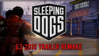 Sleeping Dogs - E3 2010 Trailer Remake