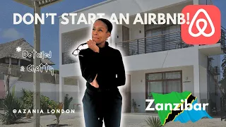 Don't Start An Airbnb.......(On Zanzibar)