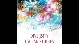 'Diversity in Italian Studies' Book Launch Discussion 4/15/2021