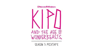 Kipo and the age of wonderbeasts- Season 3 mixtape ending song