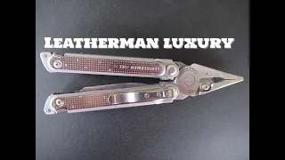 Leatherman Free P2- Leatherman Luxury!