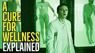 A CURE FOR WELLNESS (The Aquifers of Youth) EXPLAINED