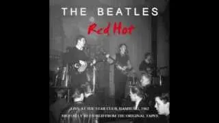 The Beatles Live At Star Club 1962 "Fake" complete version of "Red Hot"