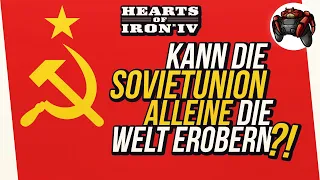 Kann die Sovietunion ALLEINE die Welt erobern? #11 | Die ultimative Hearts of Iron 4 Challenge!