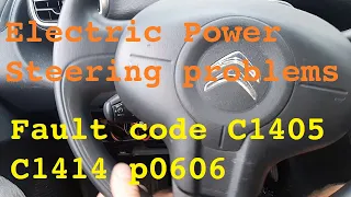 Citroen Electric Power Steering problems / Internal Fault / Power Steering Control servo Fault