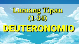 Ang Banal na Aklat "BIBLIA" Deuteronomio(1-34) 5 Lumang Tipan Tagalog Audio Bible Full Chapter