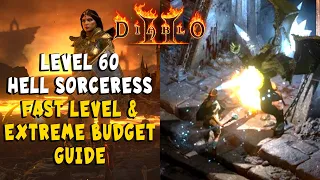 Level 60 Hell Sorceress Fast Level Guide & Extreme Budget Build in Diablo 2 Resurrected / D2R