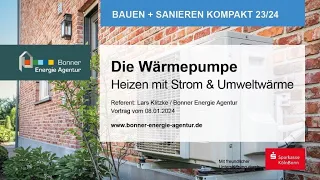 Die Wärmepumpe - Heizen mit Strom und Umweltwärme