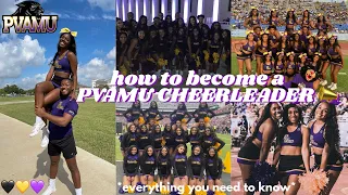 how to become a PVAMU CHEERLEADER! *everything you need to know* | zoe rose
