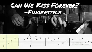 (Kina) Can We Kiss Forever - Fingerstyle Guitar Cover | Tab