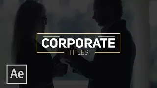 3 Techniques For Clean Corporate Titles in After Effects | Tutorial