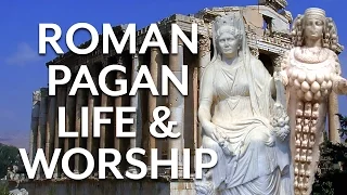 Roman Pagan Life and Worship