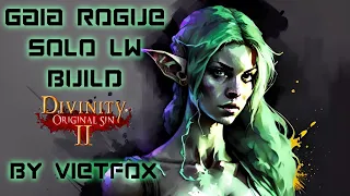 GAIA ROGUE SOLO LONE WOLF BUILD BY @vietfox8751 | DIVINITY: ORIGINAL SIN 2