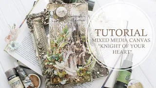 Mixed Media Canvas "Knight of your Heart". Tutorial | Scrapbooking