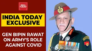 General Bipin Rawat Opens Up About Roles & Responsibilities Of Armed Forces In Fight Against Covid
