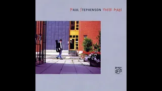 ［試聽］保羅．史帝文生：這些日子 Paul Stephenson: These Days