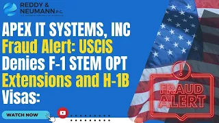 APEX IT SYSTEMS, INC Fraud Alert: USCIS Denies F-1 STEM OPT Extensions and H-1B Visas: