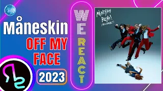 We React To Måneskin - Off My Face