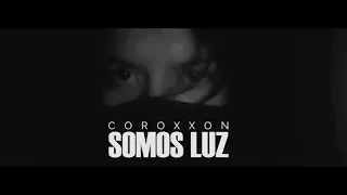 Coroxxon - Somos Luz #Hardstyle