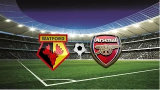 Watford v Arsenal | Saturday 27th August 2016 | My Predicted 11