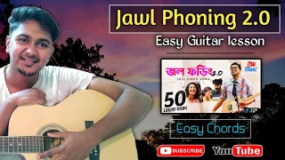 Jawl Phoring 2.0 Guitar Lesson |🔥| জল ফড়িং 2.0|| Jawl Phoring 2.0 Guitar Chords|Easy Guitar Lesson|