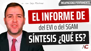 El INFORME DE SÍNTESIS en la Incapacidad Permanente. ¿Qué es?