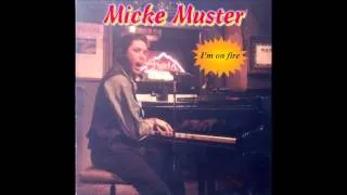 Micke Muster - Dont Talk To Me About Loosin
