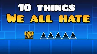 10 Things Geometry Dash Players Hate