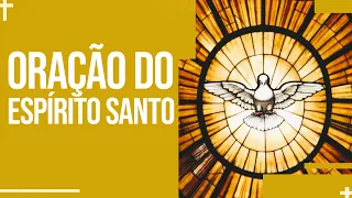 Oração do Espírito Santo - PADRE REGINALDO MANZOTTI