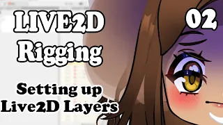 【Live2D Rigging】02: How to Prepare Live2D Layers, Draw Order, Masking etc. feat. Lexverse