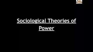 Sociology for UPSC : Introduction to Power - Chapter 7 - Lecture 21