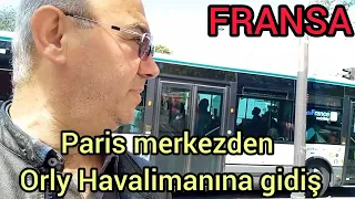 Paris Merkezden - Orly havalimanına ORLYBUS le nasıl gidilir