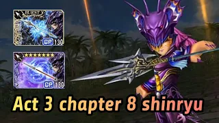 【DFFOO】Kain BT+ And FR Weapon !!! Act 3 Chapter 8 Shinryu LV.300