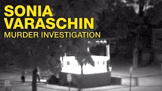 Sonia Varaschin Murder Investigation