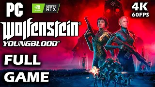 WOLFENSTEIN: YOUNGBLOOD PC Full Gameplay Walkthrough MAX SETTINGS (4K 60FPS RAY TRACING)