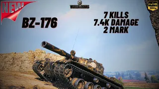 WOT -  BZ-176 7 KILLS 7.4K DAMAGE 2 MARK ACE TANKER  - World Of Tanks