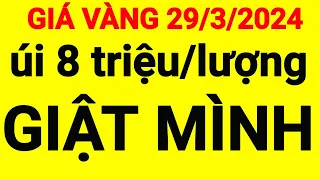 Giá vàng mới nhất ngày 29-3-2024 - giá vàng 9999 - giá vàng mới nhất hôm nay - vàng 9999 24k 18k