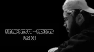 ElGrandeToto - Mghayer Lyrics