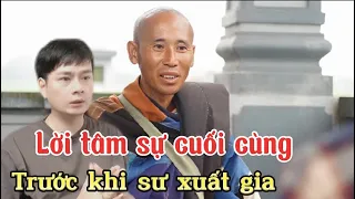 Lời tâm sự trước khi xuất gia của sư thầy Thích Minh Tuệ