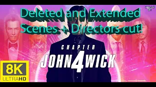 EXTENDED VERSION |Directors Cut| All deleted scenes of Johnwick 4 (2022) 8k Ultra