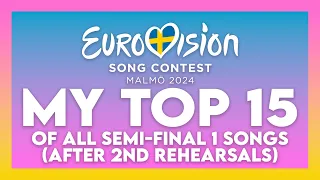 Eurovision 2024 | My Top 15 Of The Semi-Final 1 Songs (With Comments)