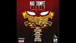 Mad Trumpet Riddim Mix (Block 17 Productions 🚪 Capone Music ➤ May 2018)  @TAriginalremix