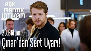 Çınar'dan şirket çalışanlarına sert uyarı! - Aşk Mantık İntikam 20. Bölüm