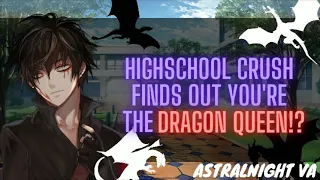 [ASMR ROLEPLAY] HighSchool Crush Finds Out You're The Dragon Queen!?
